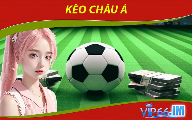 Kèo Châu Á