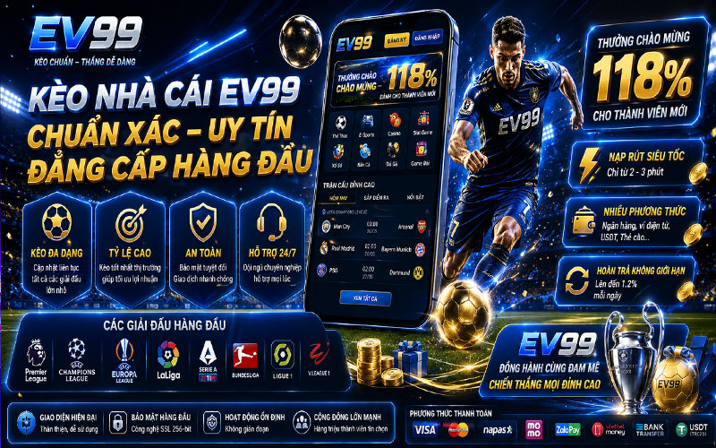 Giải mã tất tần tật về định nghĩa kèo nhà cái EV99